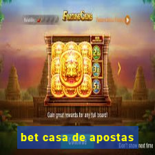 bet casa de apostas