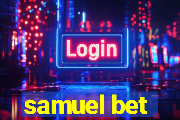 samuel bet