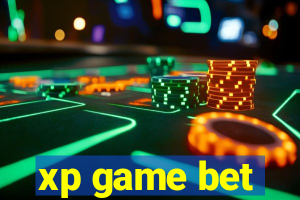 xp game bet