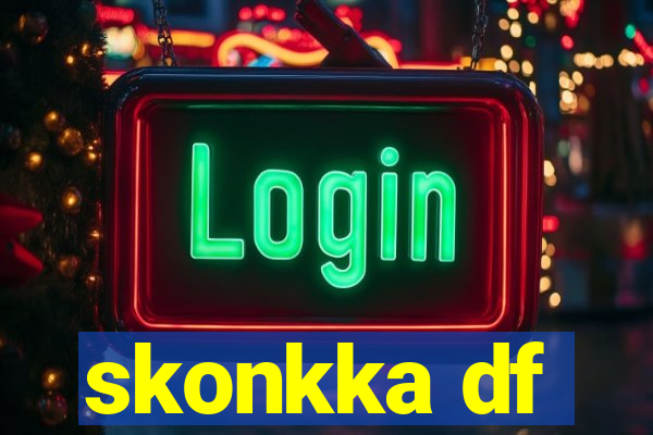 skonkka df
