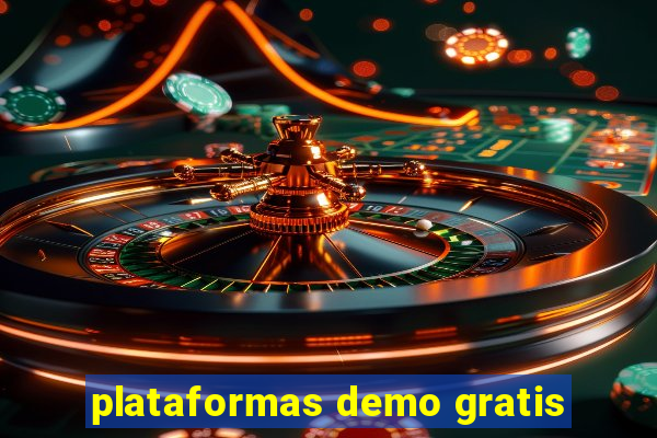 plataformas demo gratis