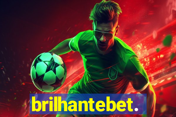 brilhantebet.
