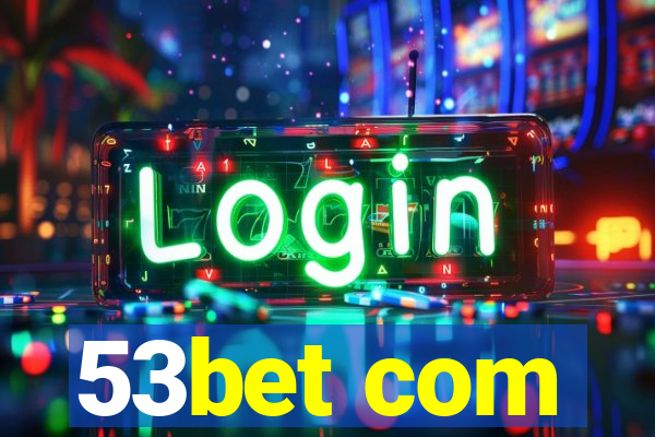 53bet com