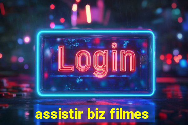 assistir biz filmes