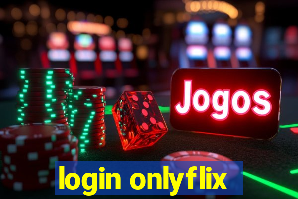 login onlyflix