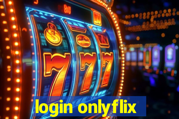 login onlyflix