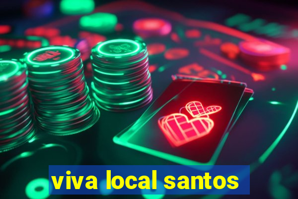 viva local santos