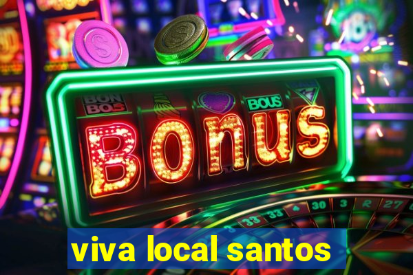 viva local santos