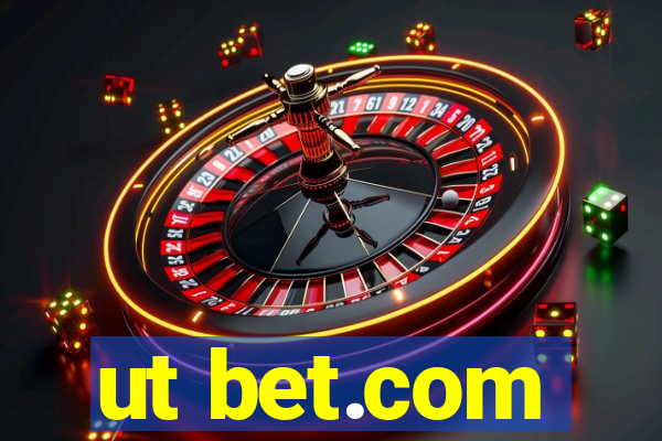 ut bet.com
