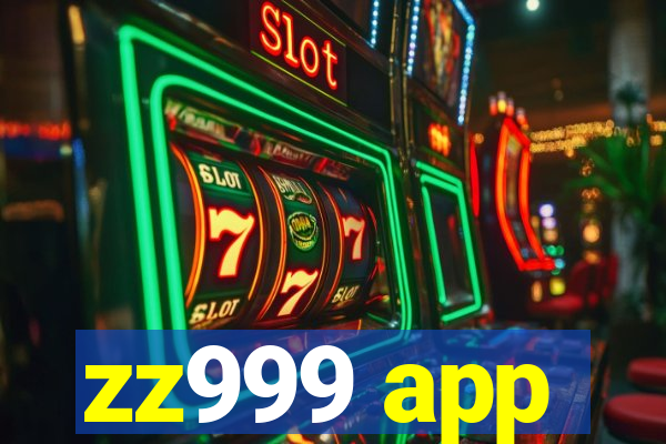 zz999 app