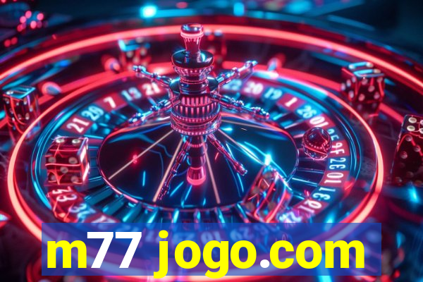 m77 jogo.com