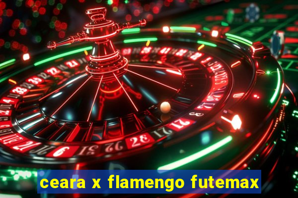 ceara x flamengo futemax