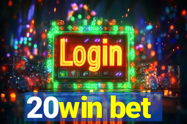 20win bet