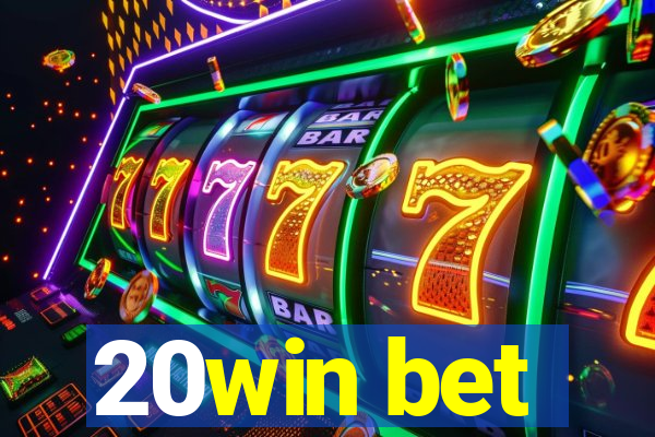 20win bet