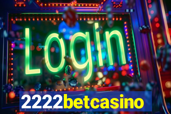 2222betcasino