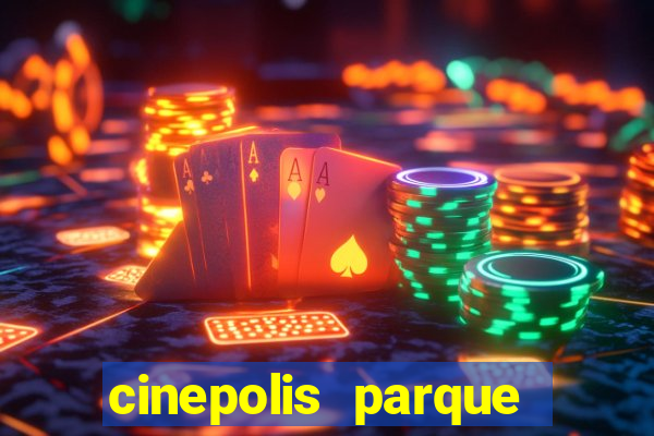 cinepolis parque shopping bahia