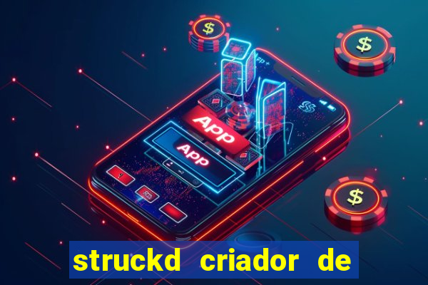 struckd criador de jogos 3d