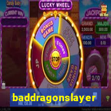 baddragonslayer