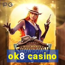 ok8 casino
