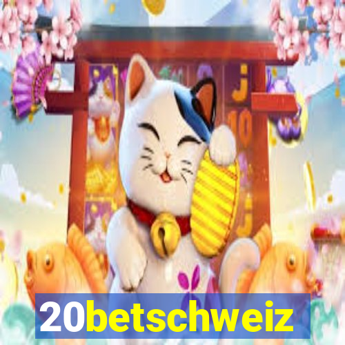 20betschweiz
