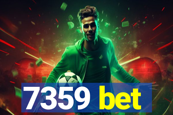 7359 bet