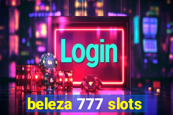 beleza 777 slots