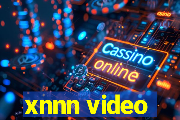 xnnn video