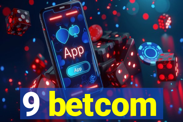 9 betcom