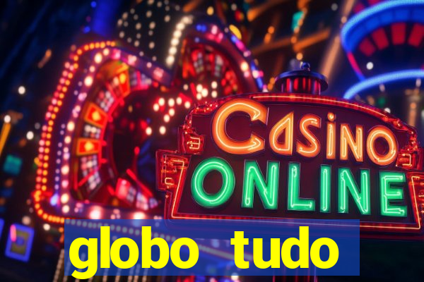 globo tudo absolutamente sobre esporte