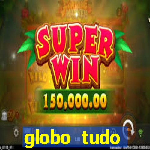 globo tudo absolutamente sobre esporte