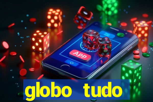 globo tudo absolutamente sobre esporte