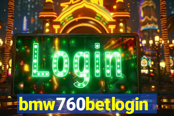 bmw760betlogin
