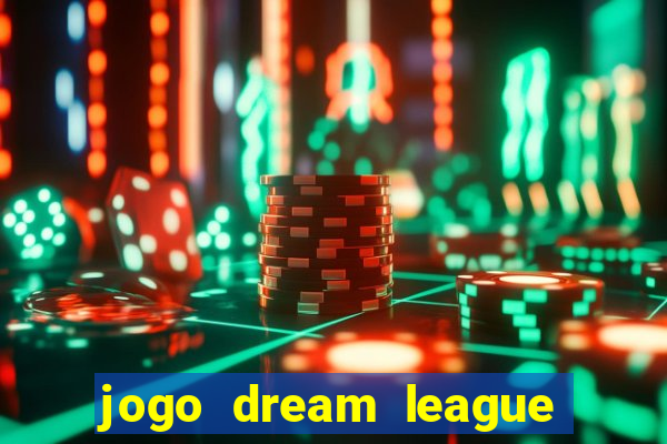 jogo dream league soccer 2016