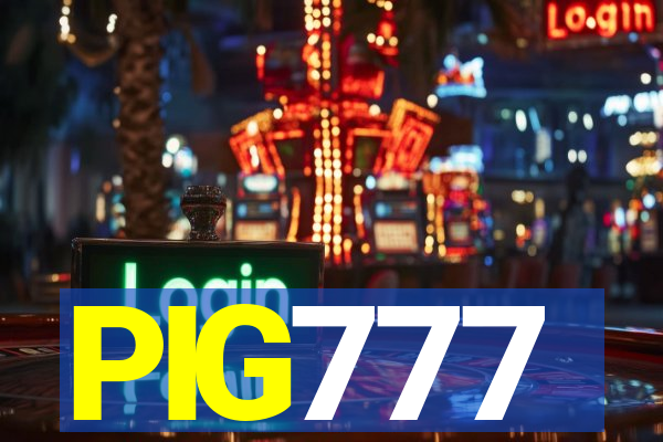PIG777