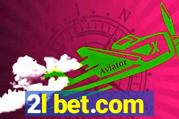 2l bet.com