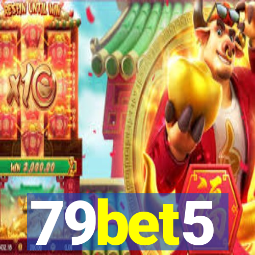 79bet5