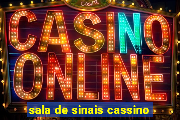 sala de sinais cassino