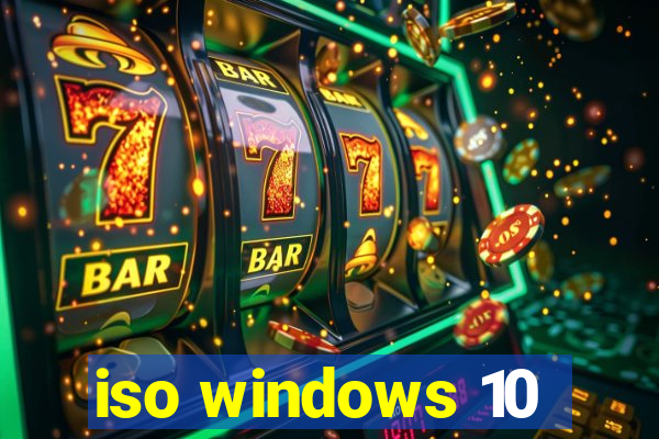 iso windows 10