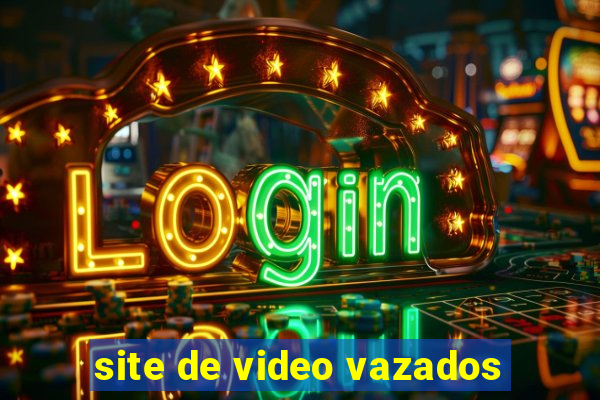 site de video vazados