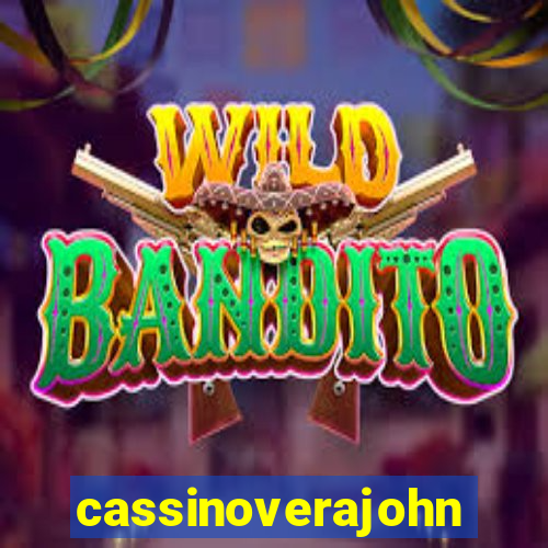 cassinoverajohn