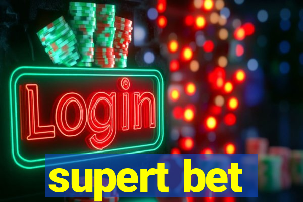 supert bet