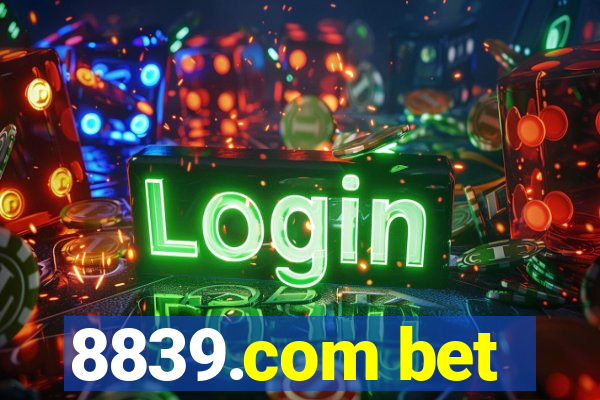 8839.com bet