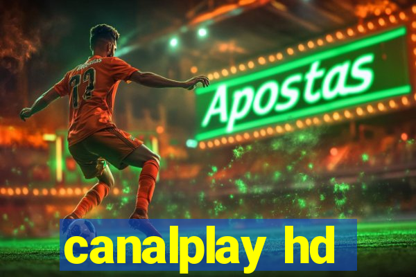 canalplay hd