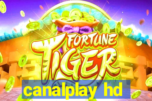 canalplay hd