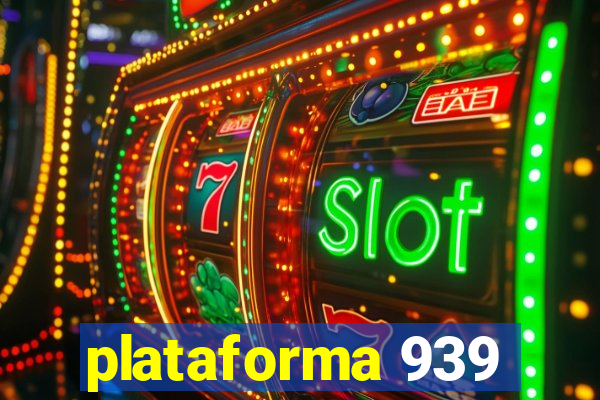 plataforma 939