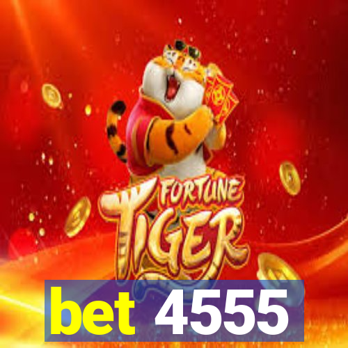 bet 4555
