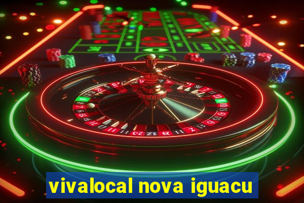 vivalocal nova iguacu