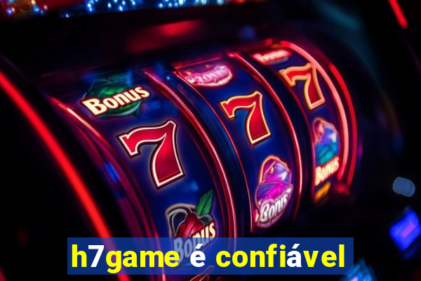 h7game é confiável