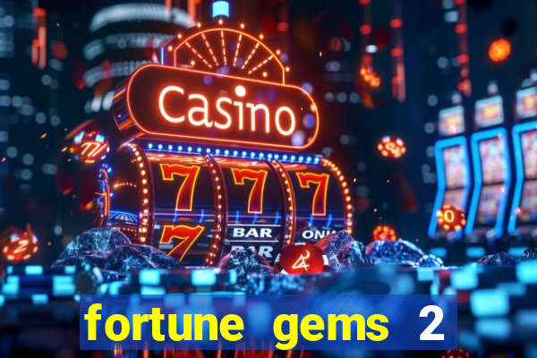 fortune gems 2 jili demo