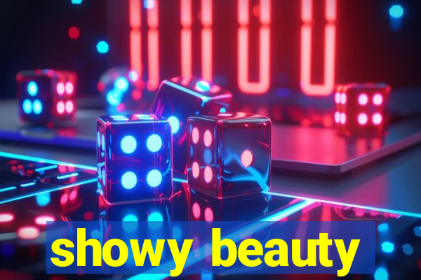 showy beauty